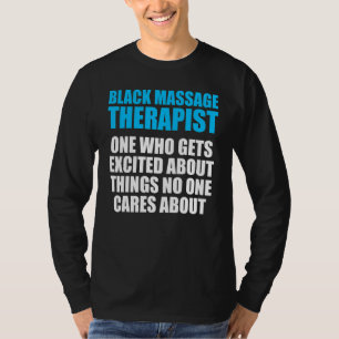 Massage Therapistische Wellness Therapie 25 T-shirt
