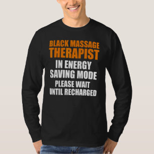 Massage Therapistische Wellness Therapie 3 T-shirt