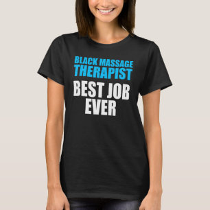Massage Therapistische Wellness Therapie 4 T-shirt