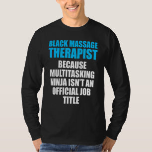 Massage Therapistische Wellness Therapie 5 T-shirt