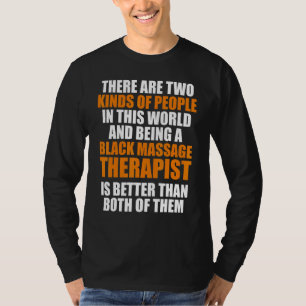 Massage Therapistische Wellness Therapie 8 T-shirt