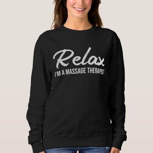 Massage Therapy Physical Therapy Quotes for Massag Trui (Voorkant)