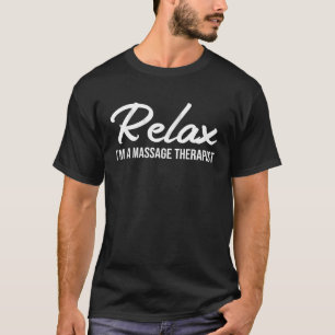 Massagetherapie Fysiotherapie Citaten voor Massage T-shirt