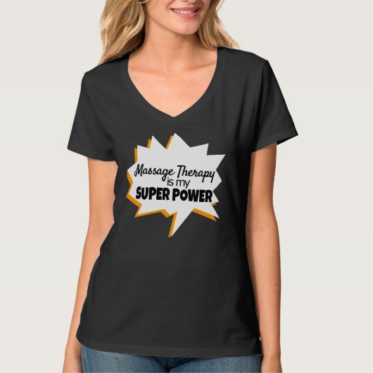 Massagetherapist T-Shirt Super Power (Voorkant)