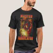 Master Fabricator Welder Sparks Design T-shirt (Voorkant)
