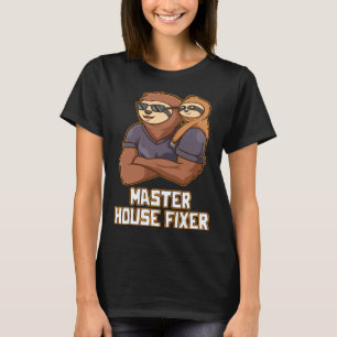 Master House Fixer Hard Werk Papa Toewijding Papa T-shirt