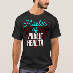 Master in de Volksgezondheid T-shirt
