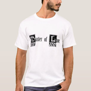 Master of Laws T-Shirt