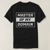 Master of My Domain  Retro Funny TV Line T-shirt (Design voorkant)
