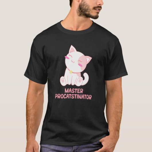 Master Procatstinator Cat Humor Kitten Lazy T-shirt (Voorkant)