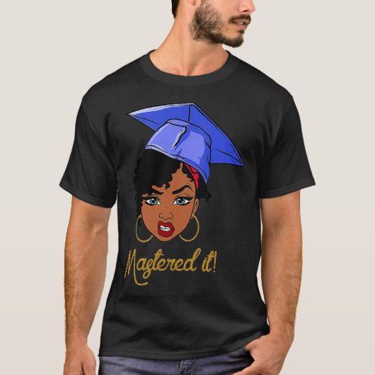 Masterd it Black Queen met Masters Gradua T-shirt (Voorkant)