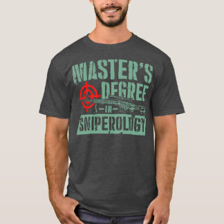 Masters Degree in Sniperologie geweer schieten cad T-shirt