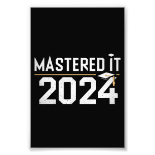 Master's Degree Mastered IT 2024 Masters Degree Foto Afdruk