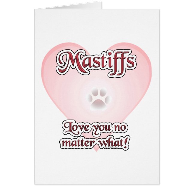 Mastiffs Vous Aiment Peu Importe Quelle Carte (Devant)