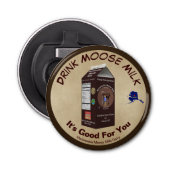 Matanuska Moose Milk Button Flesopener (Voorkant)