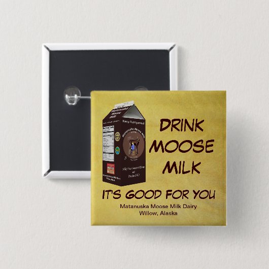 Matanuska Moose Milk Vierkante Button 5,1 Cm (Voorkant /achterkant)