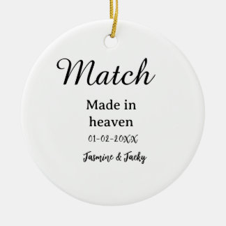 Match made in heaven add name date simple calligra keramisch ornament
