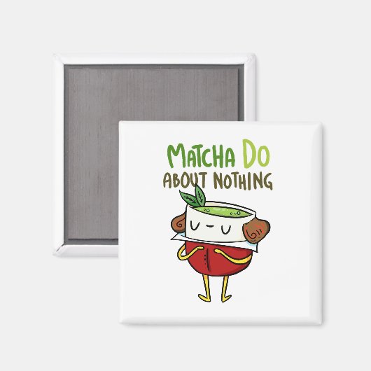 Matcha Do About Nothing Shakespeare Tea Pun Magnet (Recto/Verso)
