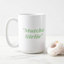 Matcha Girlie Coffee Tea Mug Koffiemok