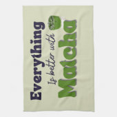 Matcha Green Tea, alles is beter met matcha Theedoek (Verticaal)