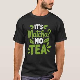 Matcha Groene Thee Liefhebber ICES Matcha Latte 1 T-shirt