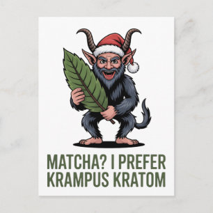 Matcha? Ik verkies Krampus Kratom Grappig Kerstmis Feestdagenkaart