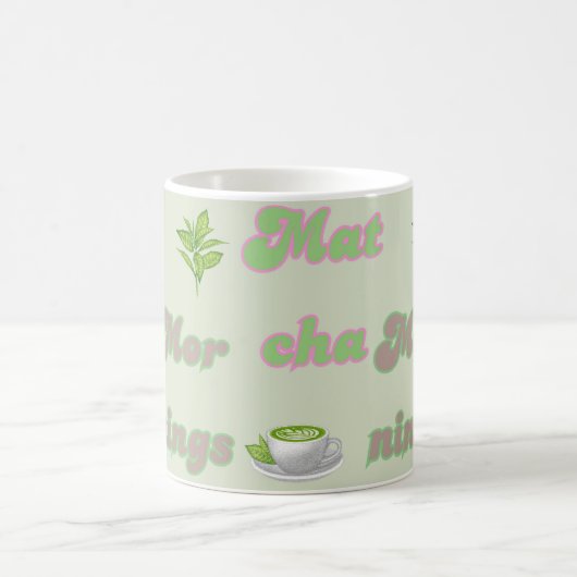 Matcha Mornings, Matcha Mok (Center)