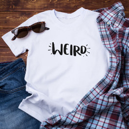 Matching Couples Weird T-Shirt zijne