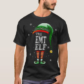 Matching Family Funny The Emt Elf Kerstmis T-shirt (Voorkant)