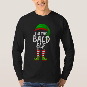 Matching Family I ben The Bald Elf Kerstmis T-shirt