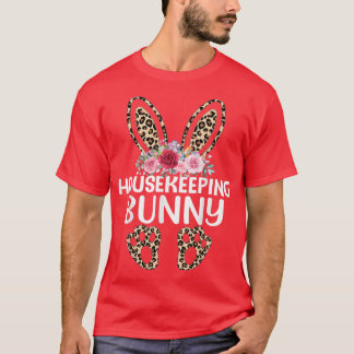 Matching Funny Leopard Print Bunny Housekeeping Ea T-shirt
