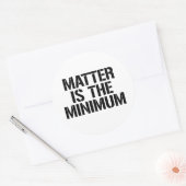 Materie is het minimum ronde sticker (Envelop)