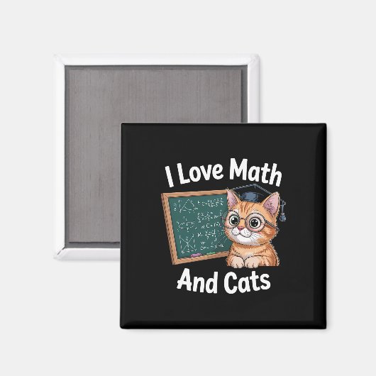 Math Cat Lover Funny Math Teacher I Love Math And Magneet (Voorkant / Achterkant)