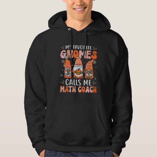 Math Coach  Christmas Gnomes Math Teacher Hoodie (Voorkant)