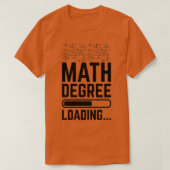 Math Degree Loading T-shirt (Design voorkant)