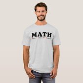 MATH égale Abus Mental Envers les Humains T-shirt (Devant entier)