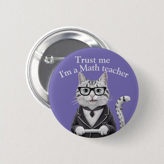 Math Enseignant badge me faire confiance professeu (Devant & derrière)