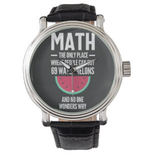 Math. Funny Math Sarcasm Quote Gift Horloge