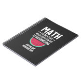 Math. Funny Math Sarcasm Quote Gift Notitieboek (Linkerzijde)