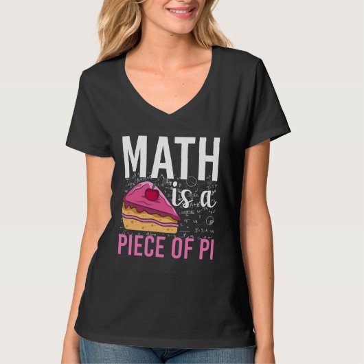 Math Is A Piece Of Pi T-shirt (Voorkant)