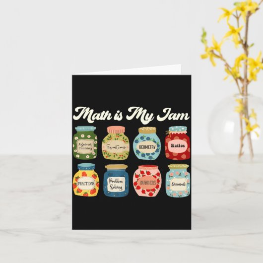 Math Is My Jam Teacher Shirt Stem Student Clroom Kaart (Gele Bloem)