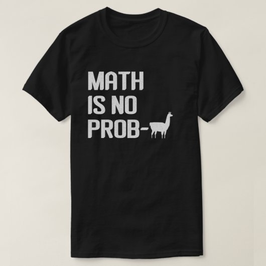 Math Llama T-shirt Math Is No Prob Llama (Design voorkant)