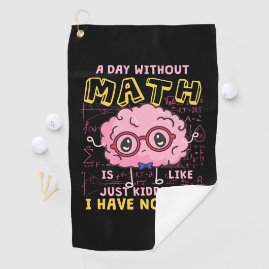 Math Teacher A Day Without Math Golfhanddoek (Insitu)