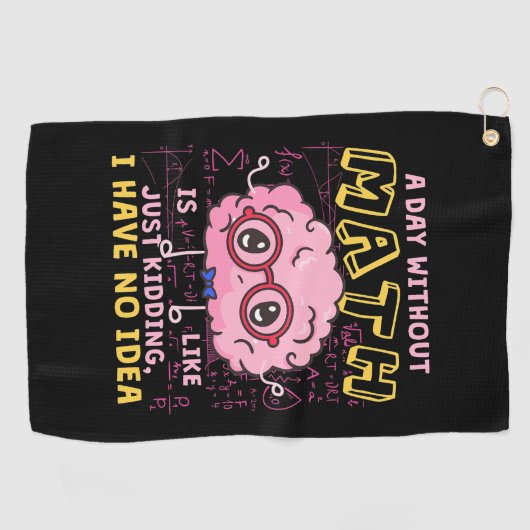 Math Teacher A Day Without Math Golfhanddoek (Horizontaal)