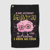 Math Teacher A Day Without Math Golfhanddoek (Voorkant)