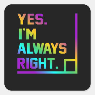 Math Teacher Always Right Mathematics Maths Vierkante Sticker