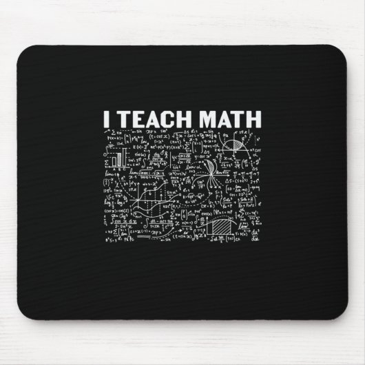 Math Teacher I Teach Math Muismat (Voorkant)