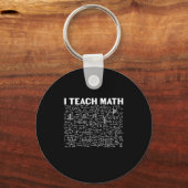 Math Teacher I Teach Math Sleutelhanger (Voorkant)