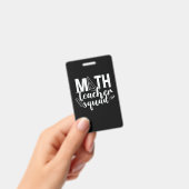 Math Teacher Math Teacher Squad Badge (Handheld)
