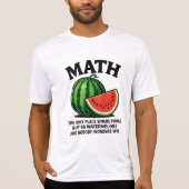 Math the only place where people buy 66 watermelo T-shirt (Voorkant)